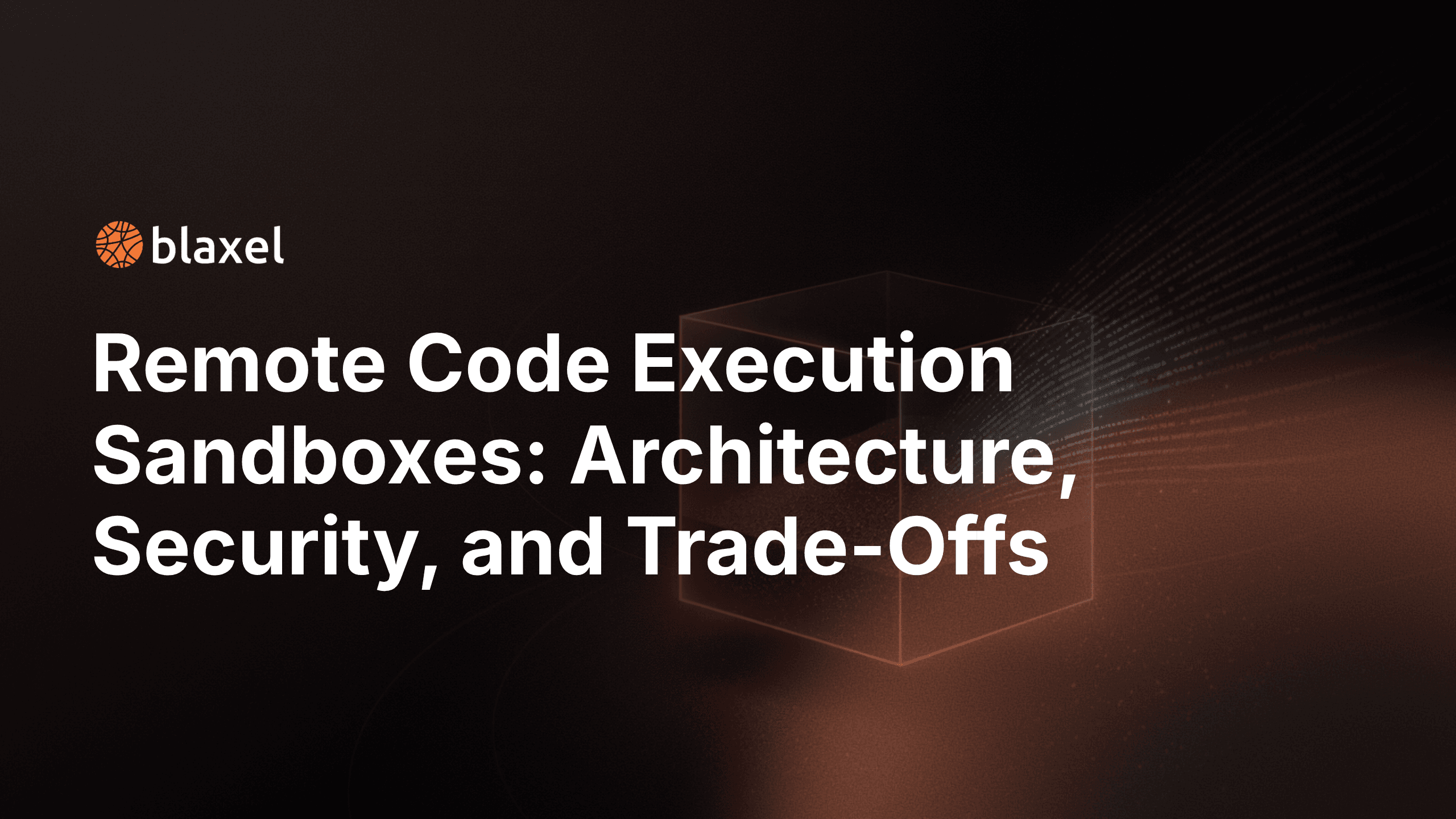 Remote Code Execution Sandboxes: Architecture, Security, and Trade-Offs
