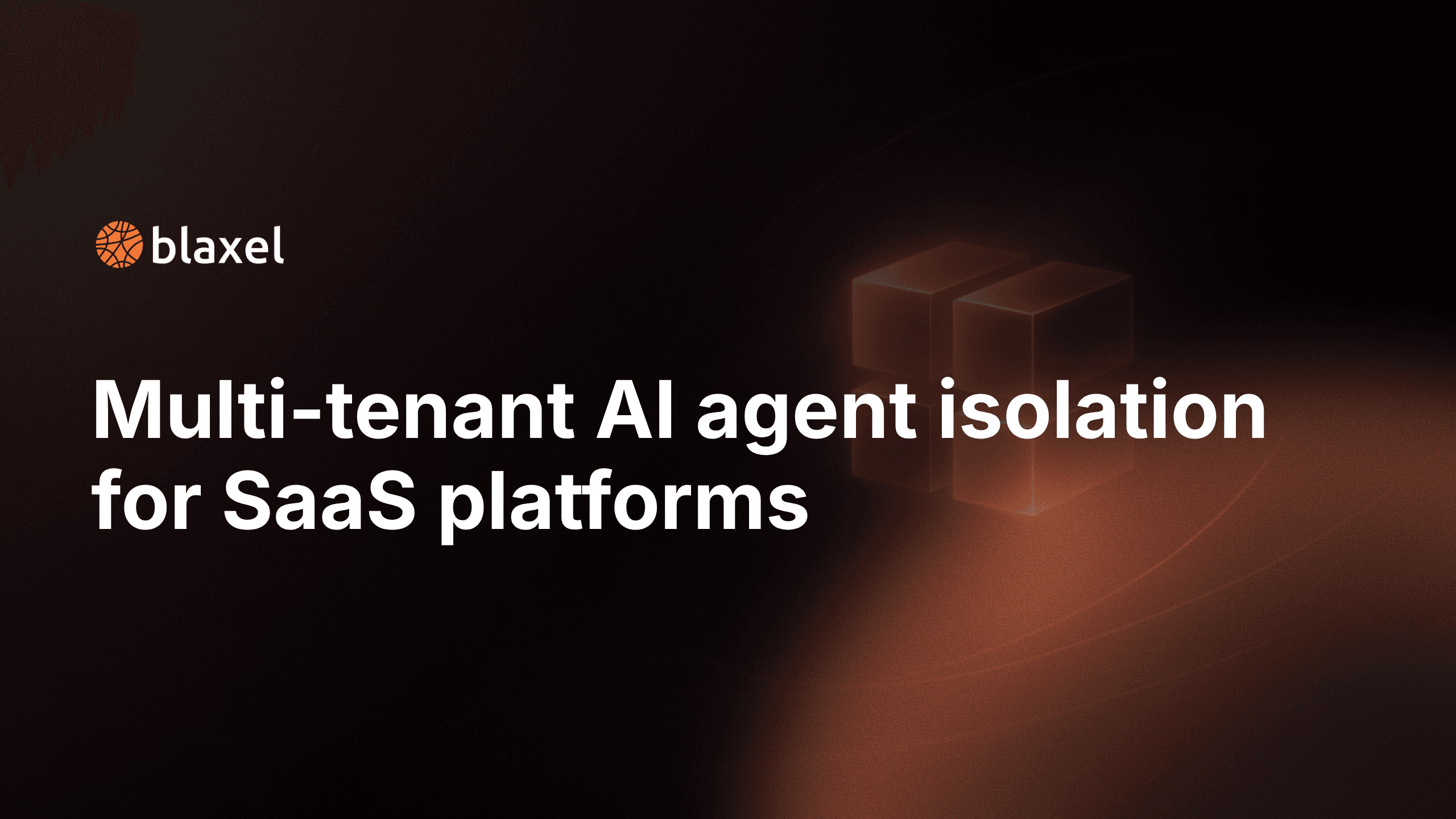 Multi-tenant AI agent isolation for SaaS platforms