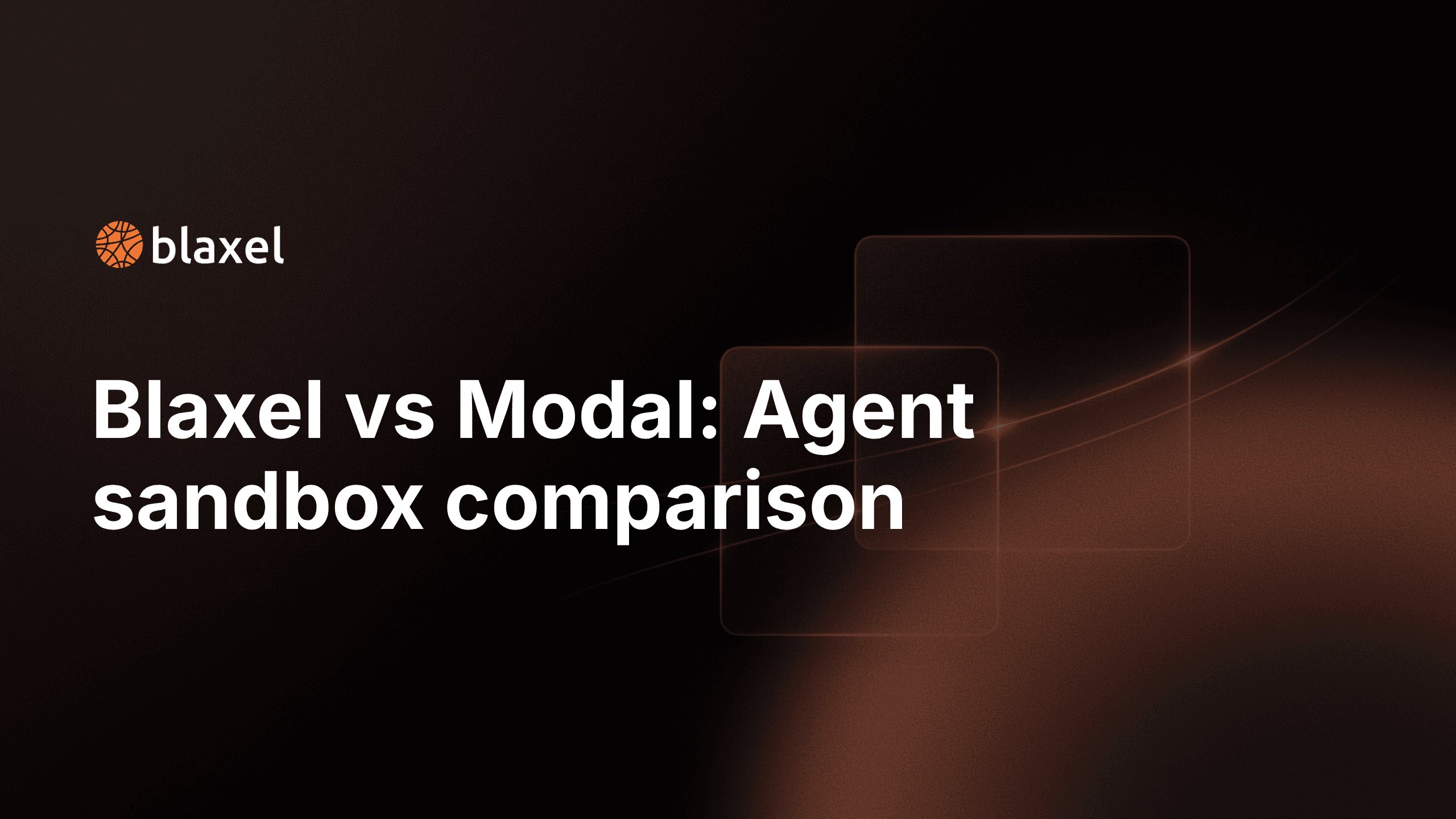 Blaxel vs Modal in 2026: Agent sandbox comparison